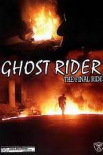 Watch Ghostrider 1: The Final Ride Primewire