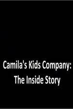 Watch Camila's Kids Company: The Inside Story Primewire