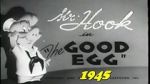 Watch The Good Egg (Short 1945) Primewire