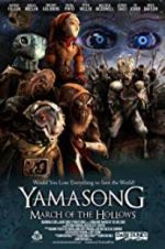 Watch Yamasong: March of the Hollows Primewire