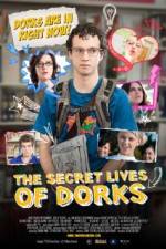 Watch The Secret Lives of Dorks Primewire