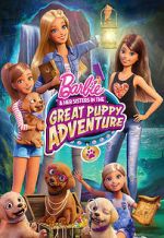 Watch Barbie & Her Sisters in the Great Puppy Adventure Primewire