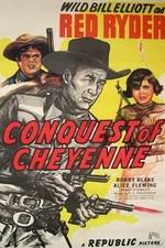 Watch Conquest of Cheyenne Primewire