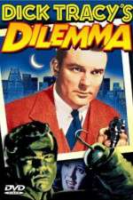 Watch Dick Tracy's Dilemma Primewire