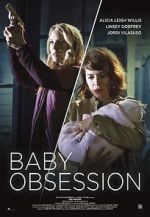 Watch Baby Obsession Primewire