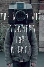 Watch The Boy with a Camera for a Face Primewire