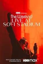 Watch The Weeknd: Live at SoFi Stadium Primewire