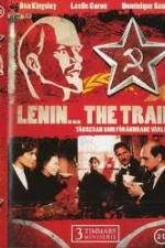 Watch Lenin The Train Primewire