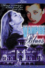 Watch Vampire Blues Primewire