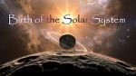 Watch Birth of the Solar System Primewire