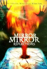 Watch Mirror Mirror 4: Reflections Primewire