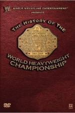 Watch WWE The History of the WWE Championship Primewire