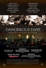 Watch Dangerous Days: Making Blade Runner Primewire