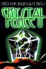 Watch Crystal Force 2: Dark Angel Primewire