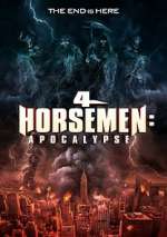 Watch 4 Horsemen: Apocalypse Primewire