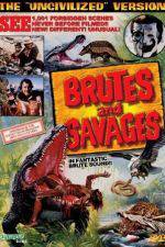 Watch Brutes and Savages Primewire