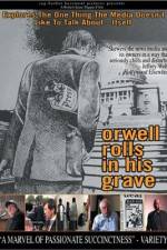 Watch Orwell Rolls in His Grave Primewire