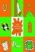 Watch The Orange Years: The Nickelodeon Story Primewire