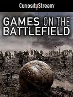 Watch Games on the Battlefield Primewire