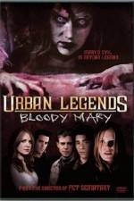 Watch Urban Legends: Bloody Mary Primewire