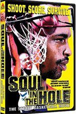 Watch Soul in the Hole Primewire