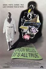 Watch It\'s All True: Based on an Unfinished Film by Orson Welles Primewire