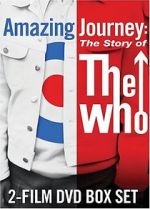 Watch Amazing Journey: The Story of the Who Primewire