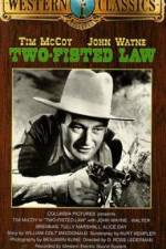 Watch Two-Fisted Law Primewire