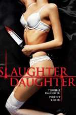 Watch Slaughter Daughter Primewire
