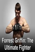 Watch Forrest Griffin: The Ultimate Fighter Primewire