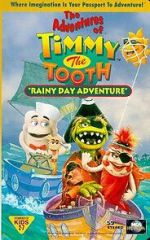 Watch The Adventures of Timmy the Tooth: Rainy Day Adventure Primewire