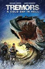 Watch Tremors: A Cold Day in Hell Primewire