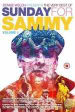 Watch Denise Welch Presents: The Very Best Of Sunday For Sammy Volume 1 Primewire