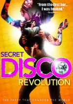Watch The Secret Disco Revolution Primewire