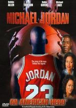Watch Michael Jordan: An American Hero Primewire