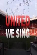 Watch United We Sing Primewire