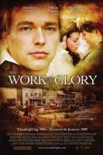 Watch The Work and the Glory Primewire