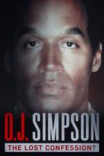Watch O.J. Simpson: The Lost Confession? Primewire