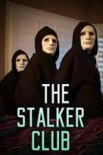 Watch The Stalker Club Primewire