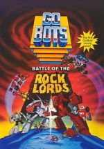 Watch GoBots: Battle of the Rock Lords Primewire