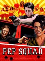 Pep Squad primewire