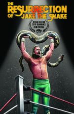 Watch The Resurrection of Jake the Snake Primewire
