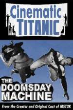 Watch Cinematic Titanic Doomsday Machine Primewire