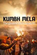 Watch Kumbh Mela: The Greatest Show on Earth Primewire