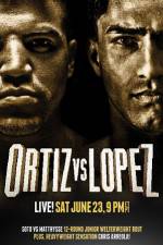 Watch Victor Ortiz vs Josesito Lopez Primewire