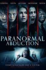 Watch Paranormal Abduction Primewire