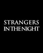 Watch Strangers in the Night Primewire