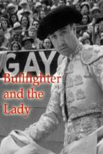 Watch Bullfighter and the Lady Primewire
