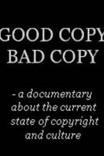 Watch Good Copy Bad Copy Primewire