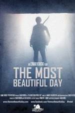 Watch The Most Beautiful Day Primewire